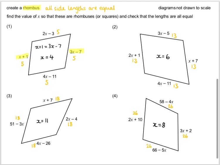 Four diagrams of quadrilaterals with sides labelled with expressions. The question above reads:

find the value of x so that these are rhombuses (or squares) and check that the lengths are all equal